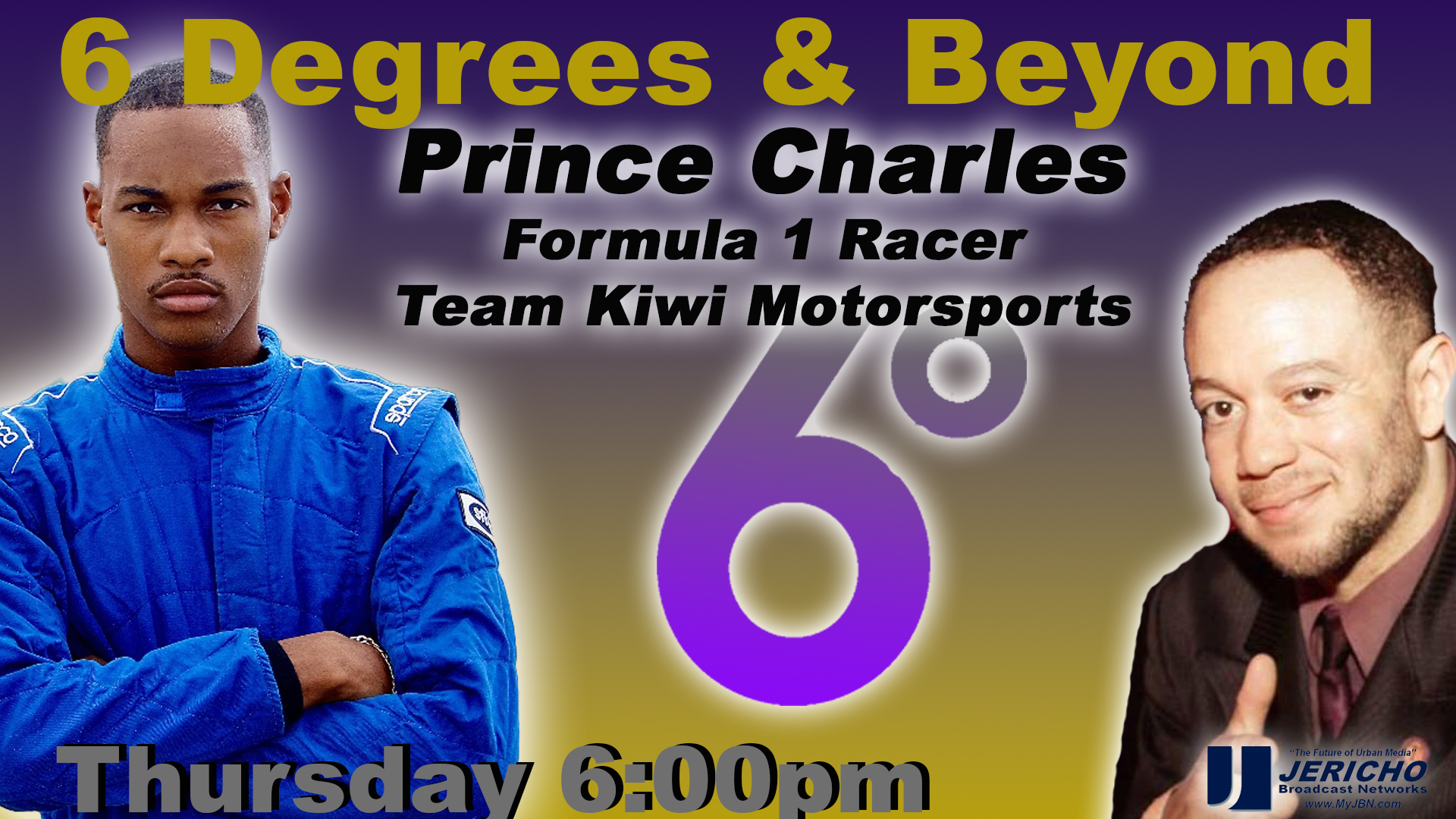 6 Degrees & Beyond | -1-4-24 | Prince Charles Formula 1 Racer