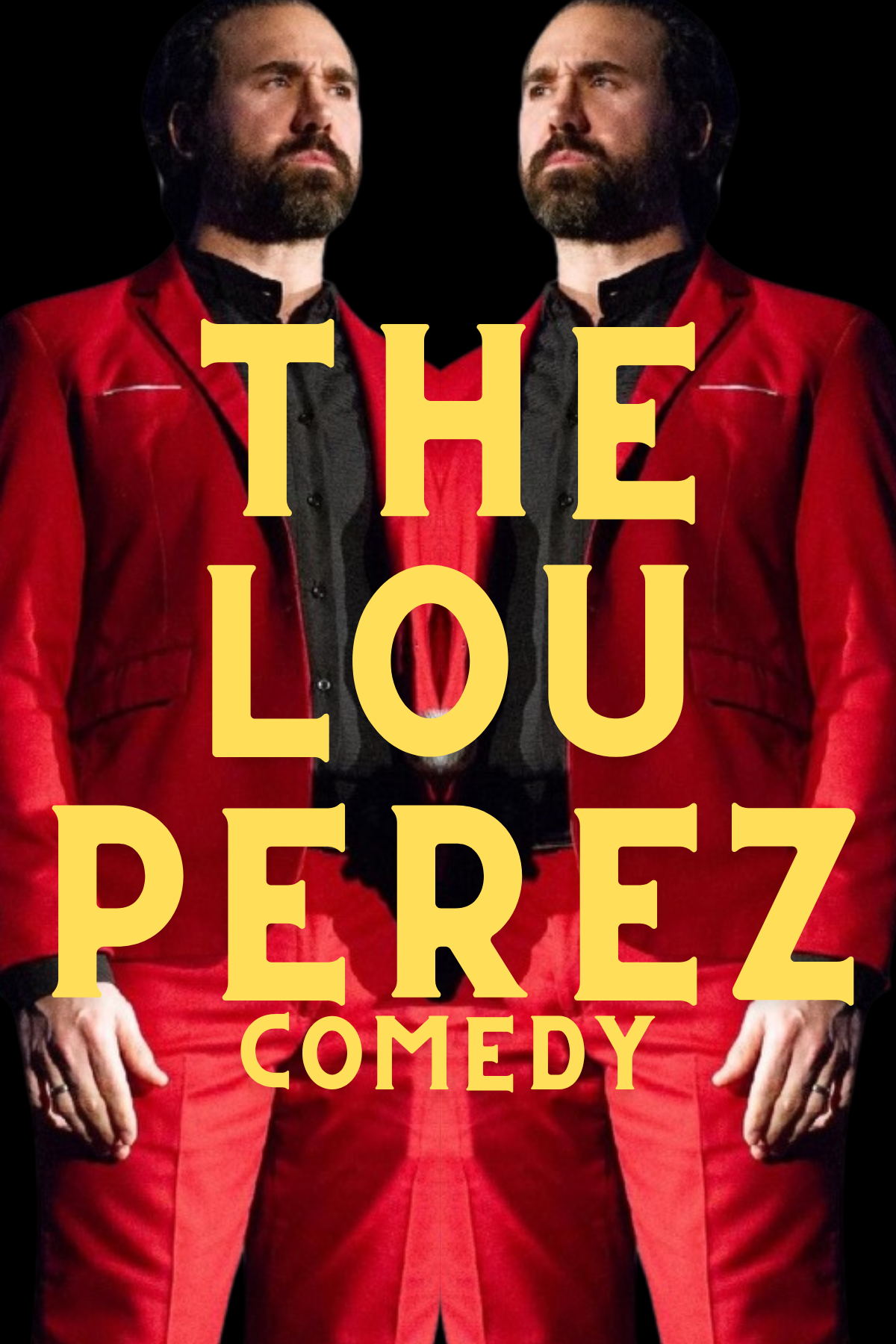 The Lou Perez Comedy