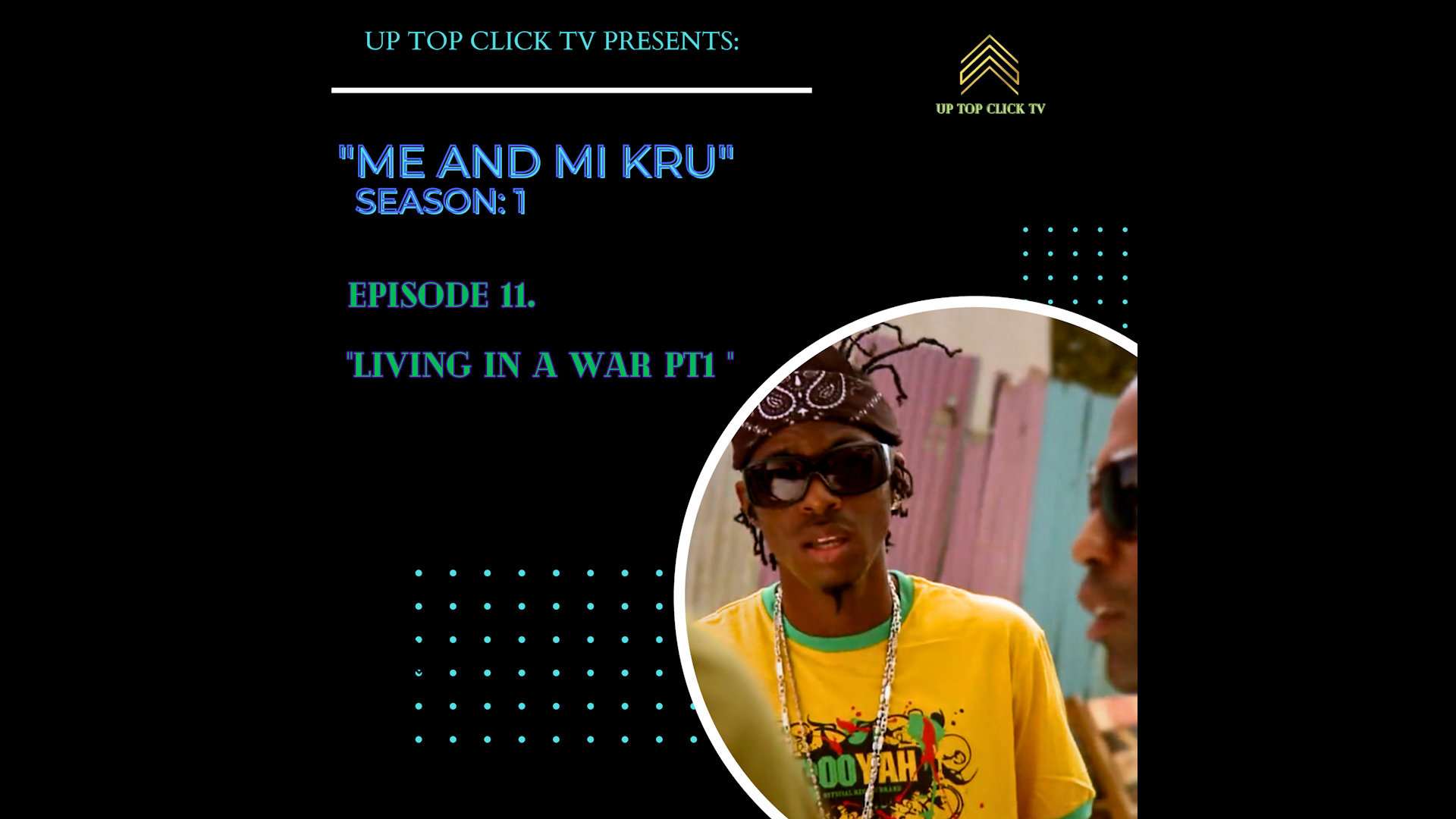 Ep 11 - Living in a War Pt 1