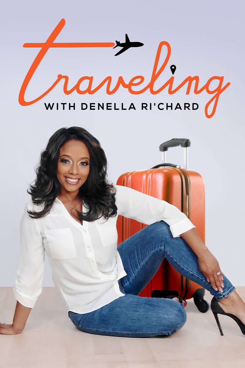 Traveling with Denella Ri'chard