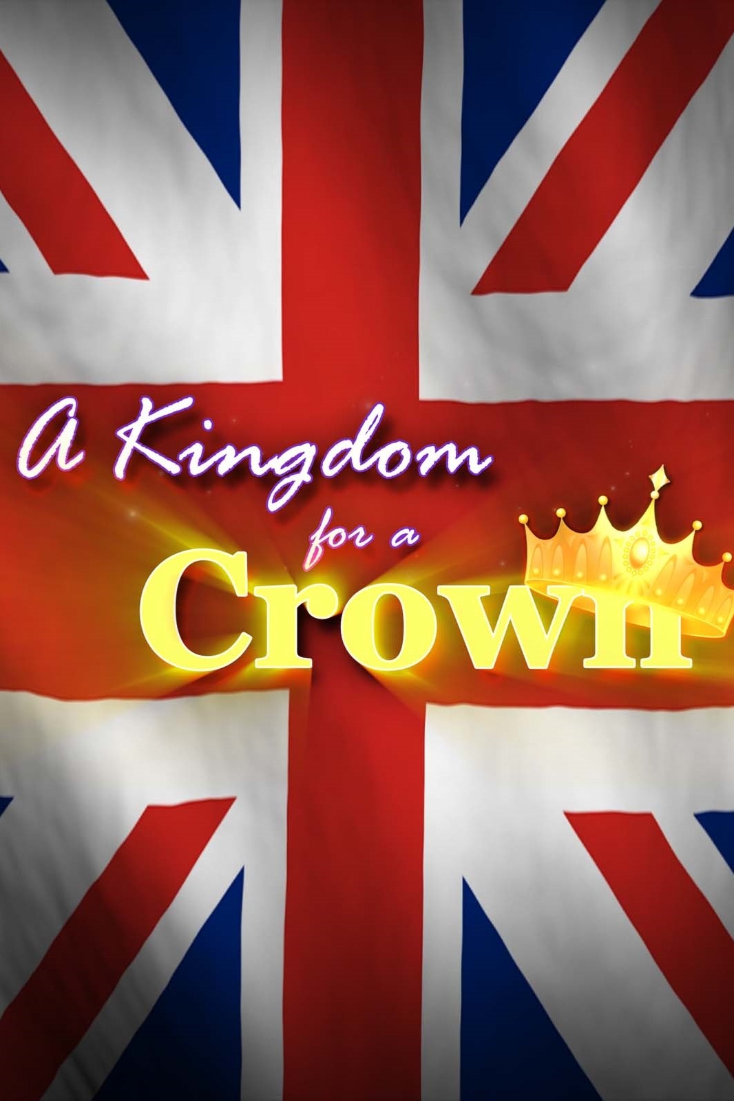 A Kingdom for a Crown