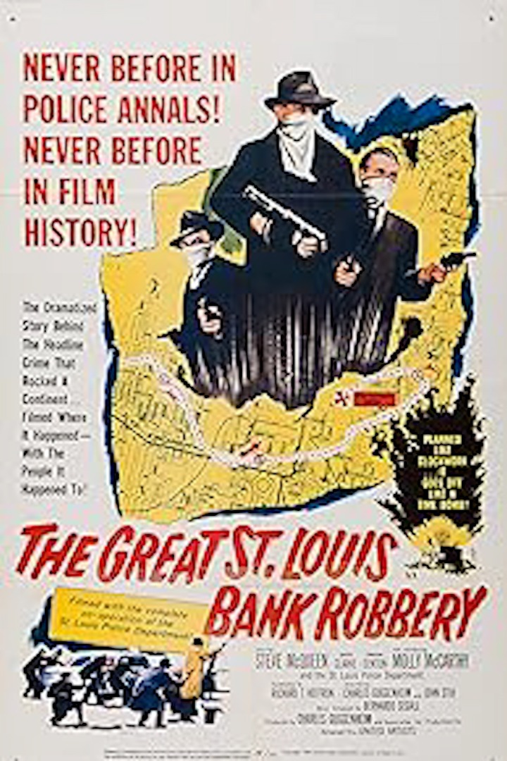 The Great St. Louis Bank Robbery