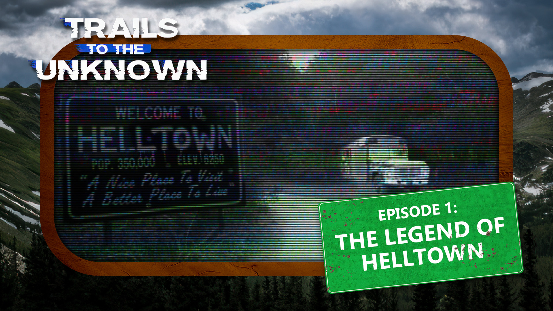 Ep 1 - The Legend of Hell Town