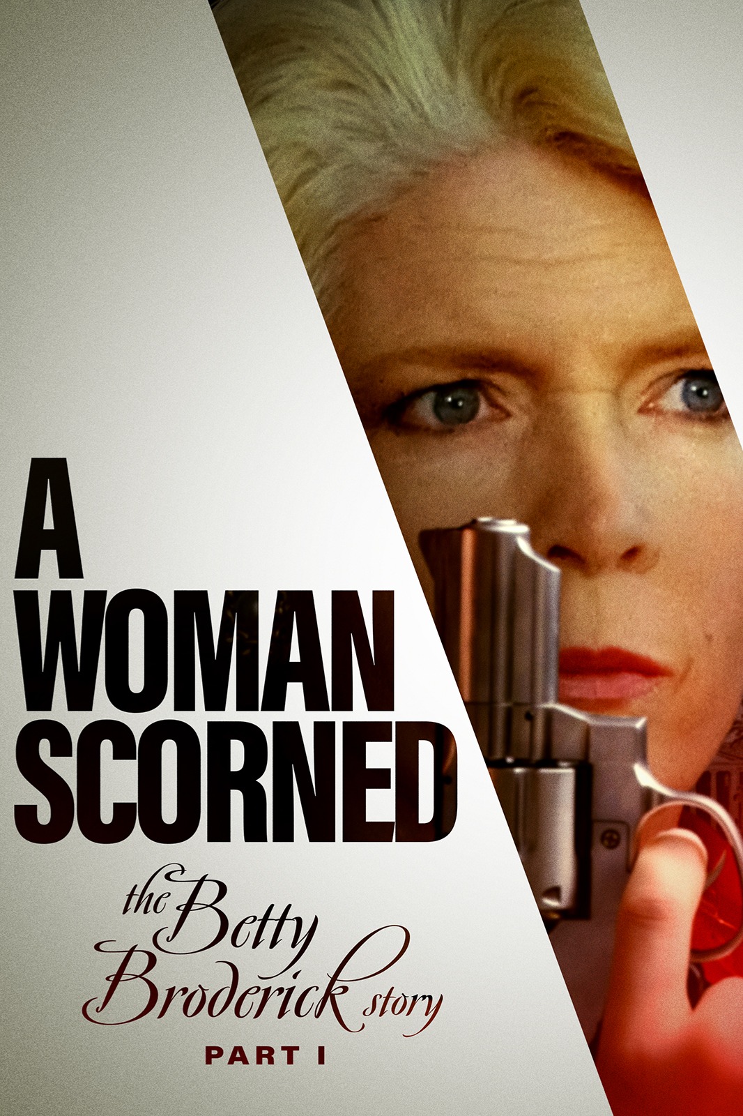 A Woman Scorned: The Betty Broderick Story