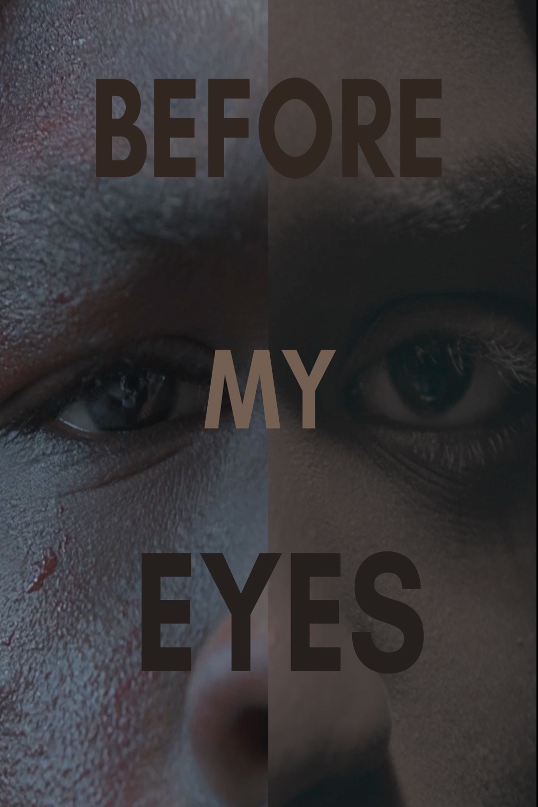Before My Eyes
