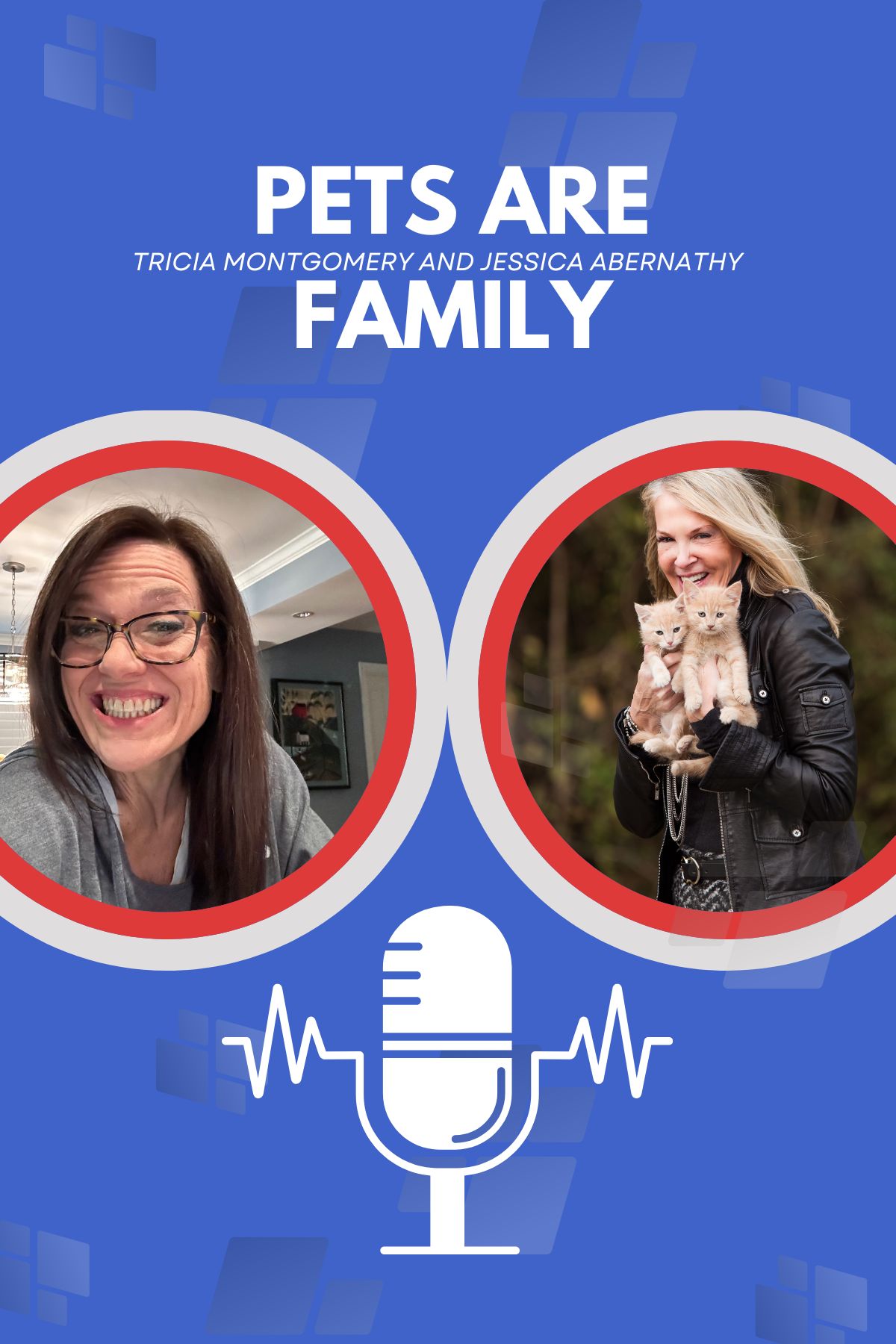 Jessica Abernathy — S1E8: Pets are Family Ep5 - Unseen Challenges of Pet Parenting