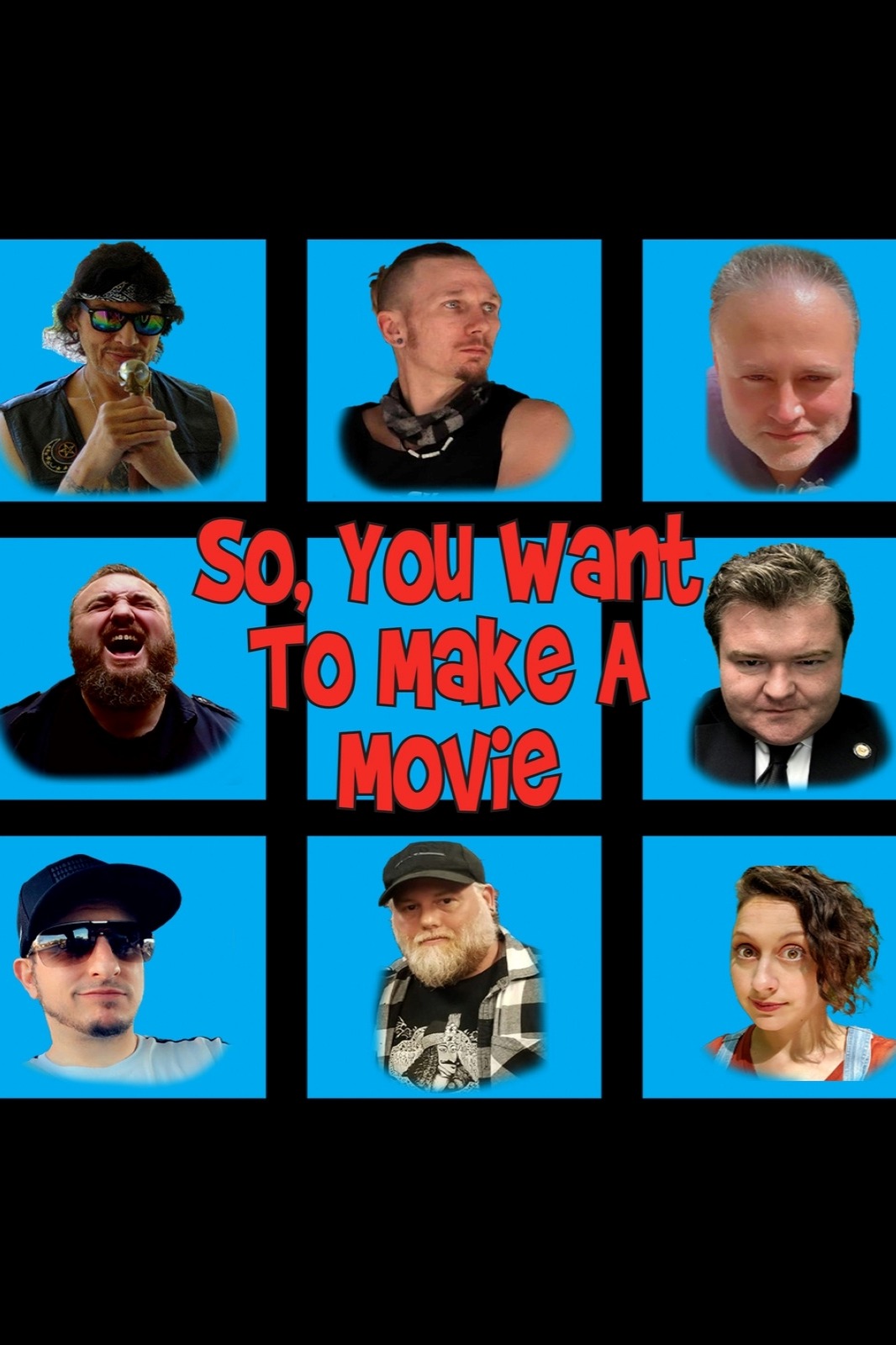 So You Want To Make A Movie