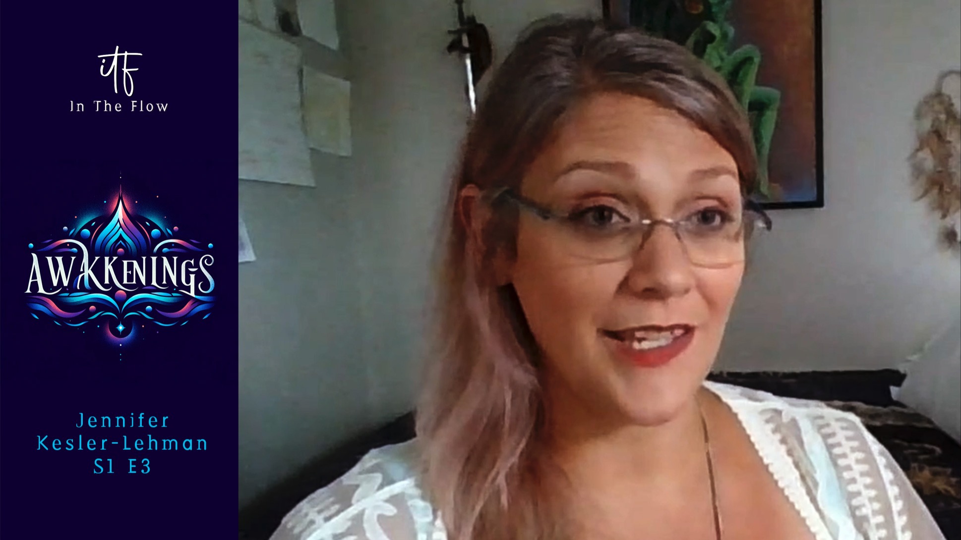 Awakenings S1 Ep3 - Jennifer Kensler-Lehman