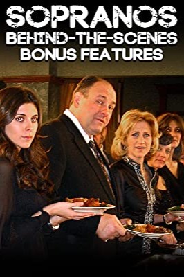 The Sopranos: Behind the Scenes Bonus Features