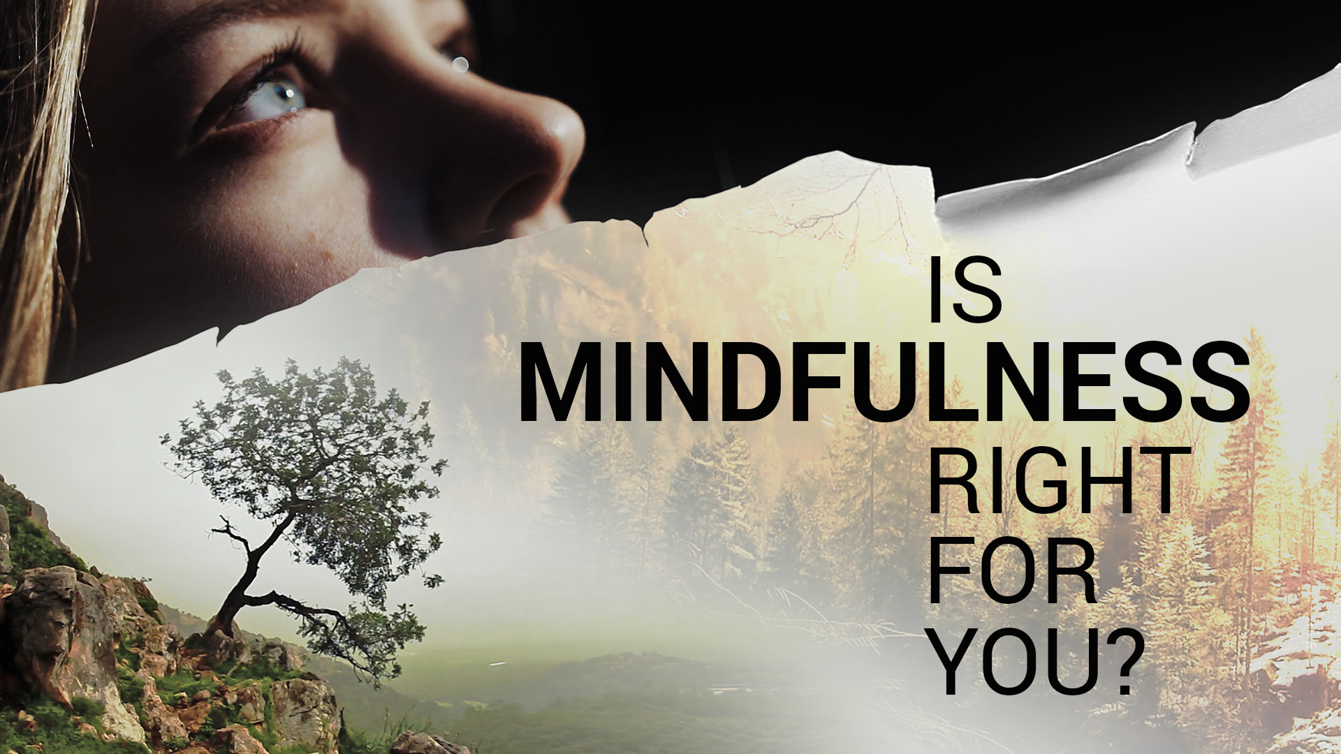 Is Mindfulness Right for You?