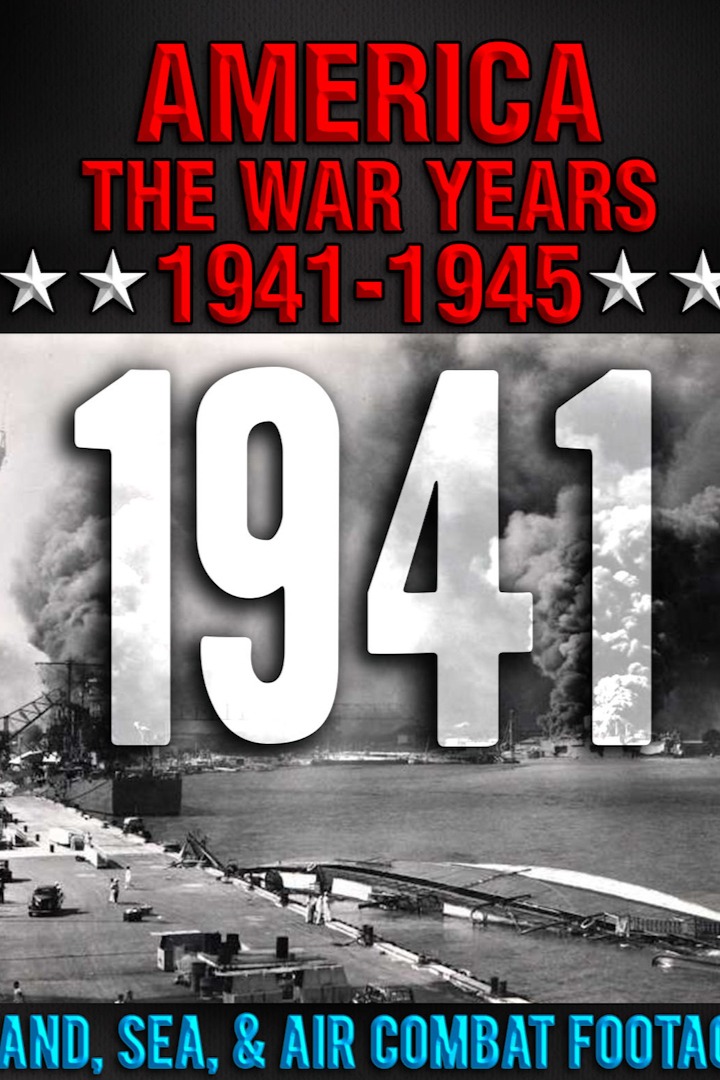 America The War Years Part 1 - 1941