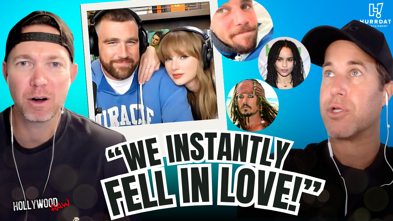 Hollywood Raw Podcast — Taylor Swift’s PDA Podcast with Travis Kelce + This Week’s Biggest Celebrity Stories | Raw Rundown
