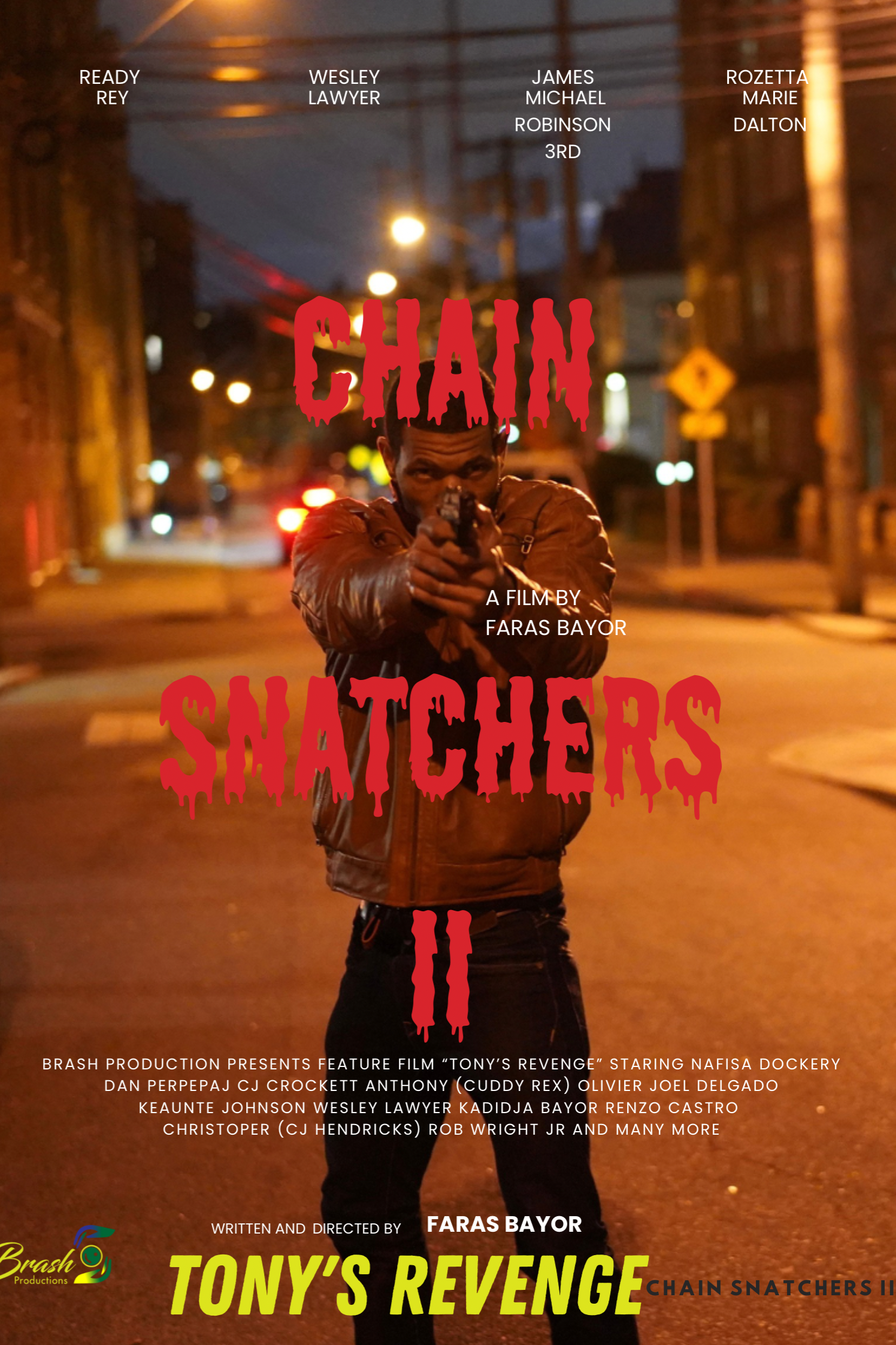Chain Snatchers II: Tony's Revenge: