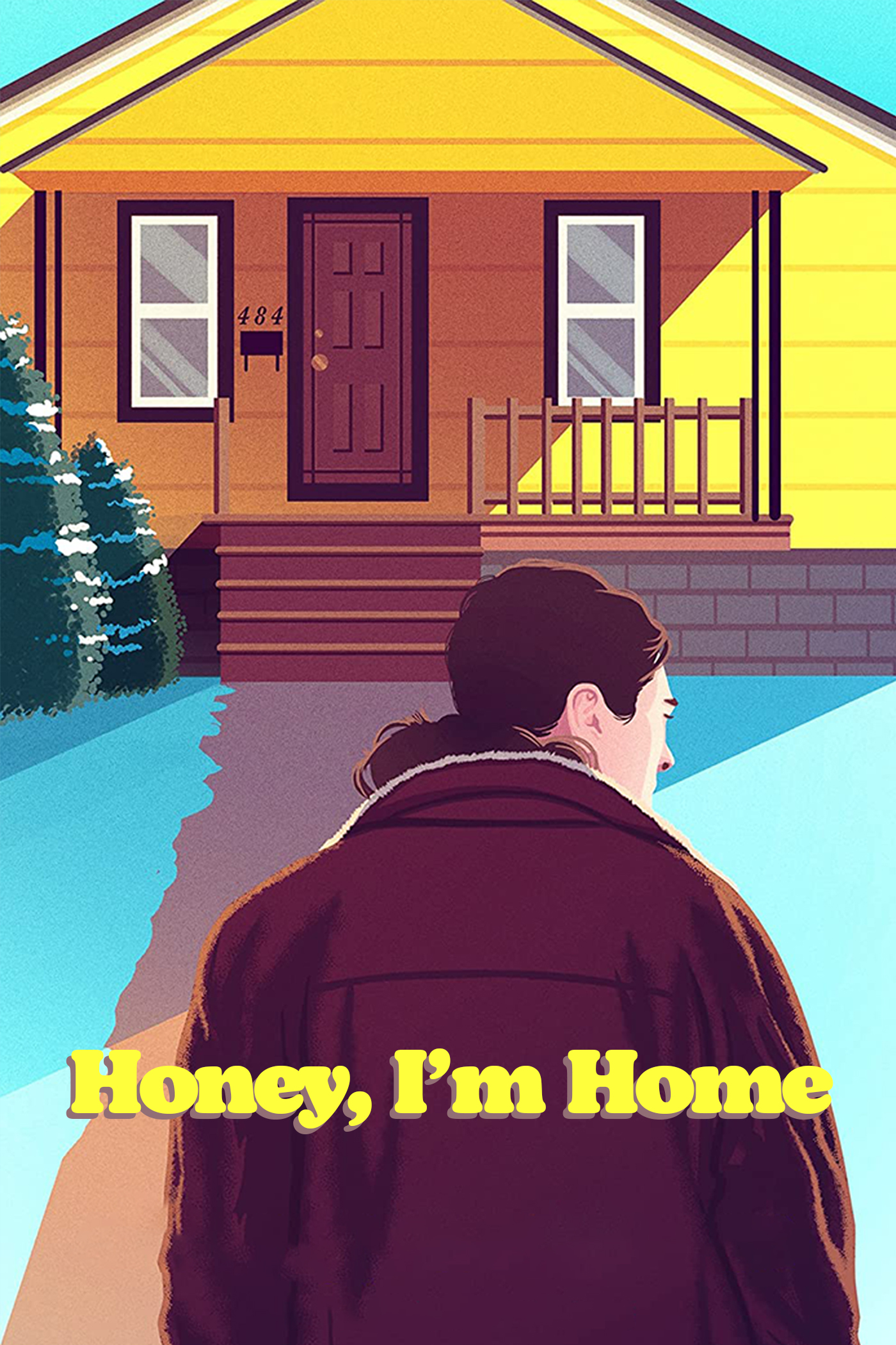 Honey, I'm Home