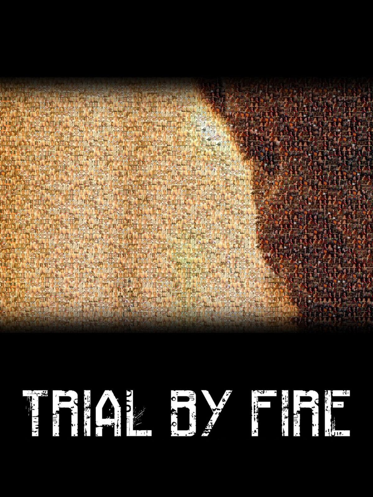 Trial by Fire