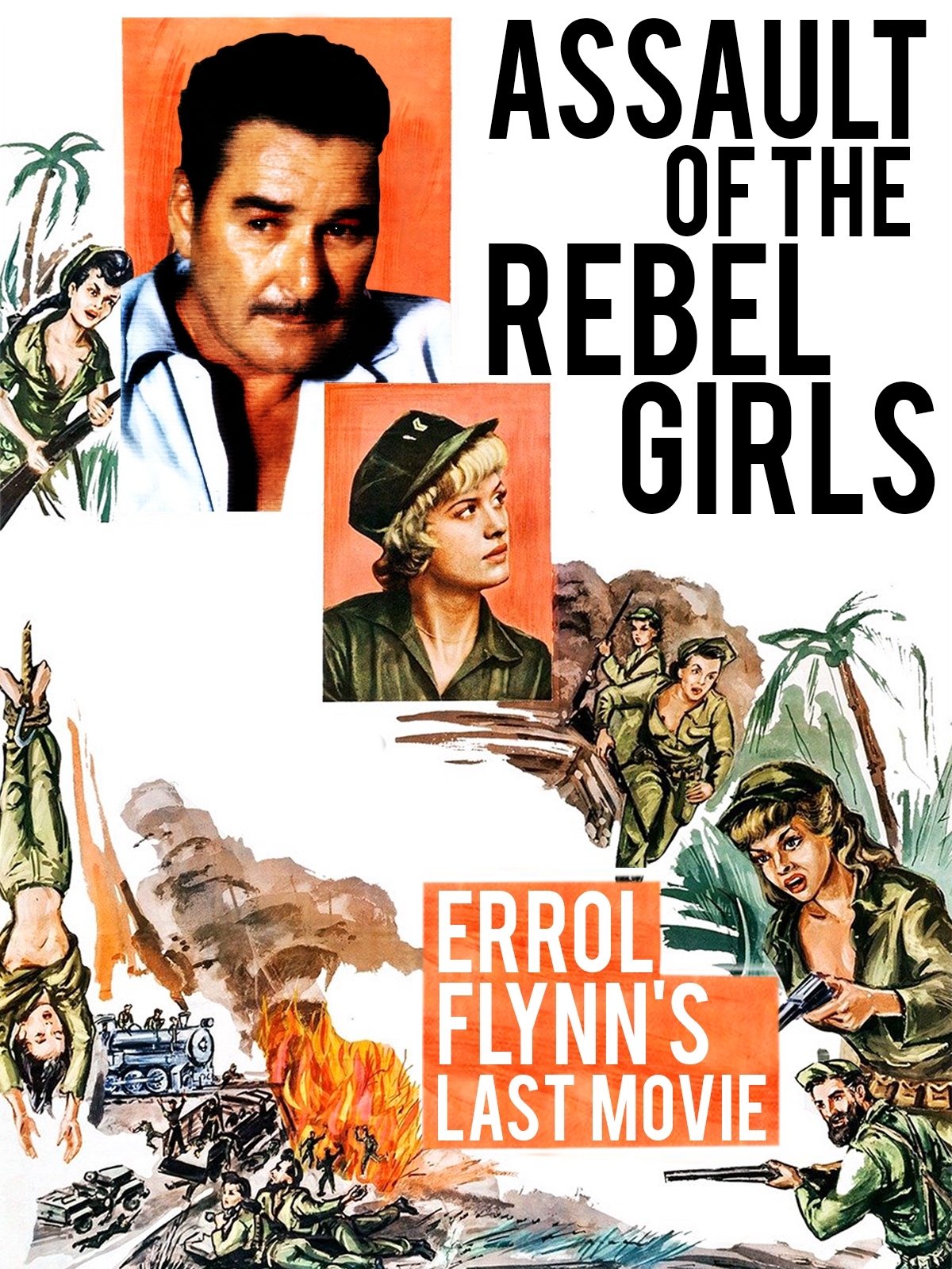 Assault Of The Rebel Girls