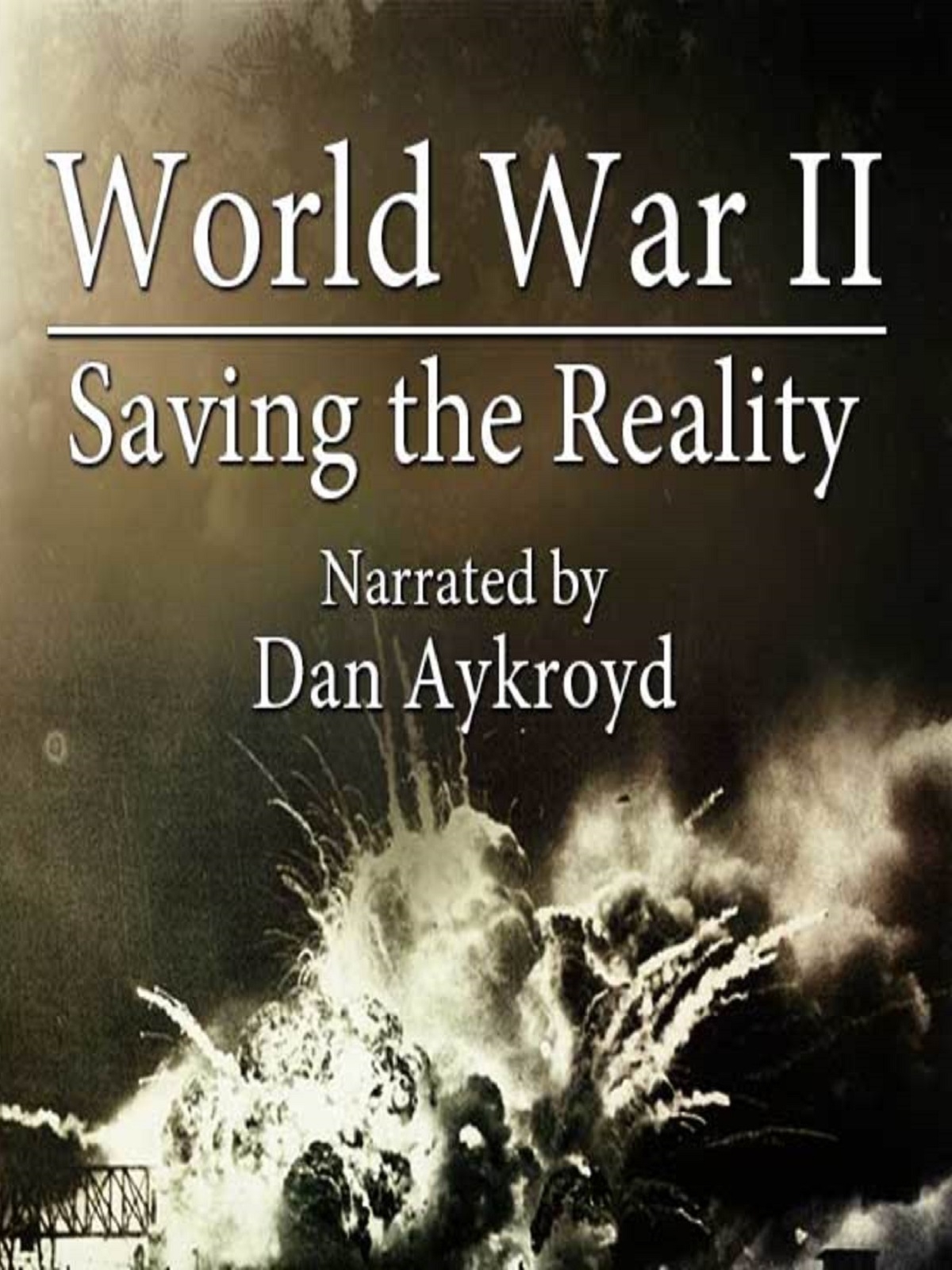 World War II: Saving the Reality