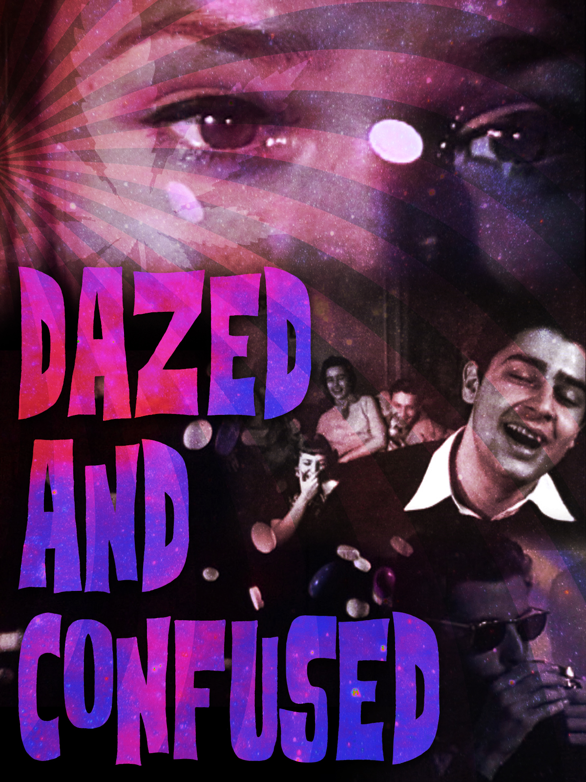 Dazed and Confused