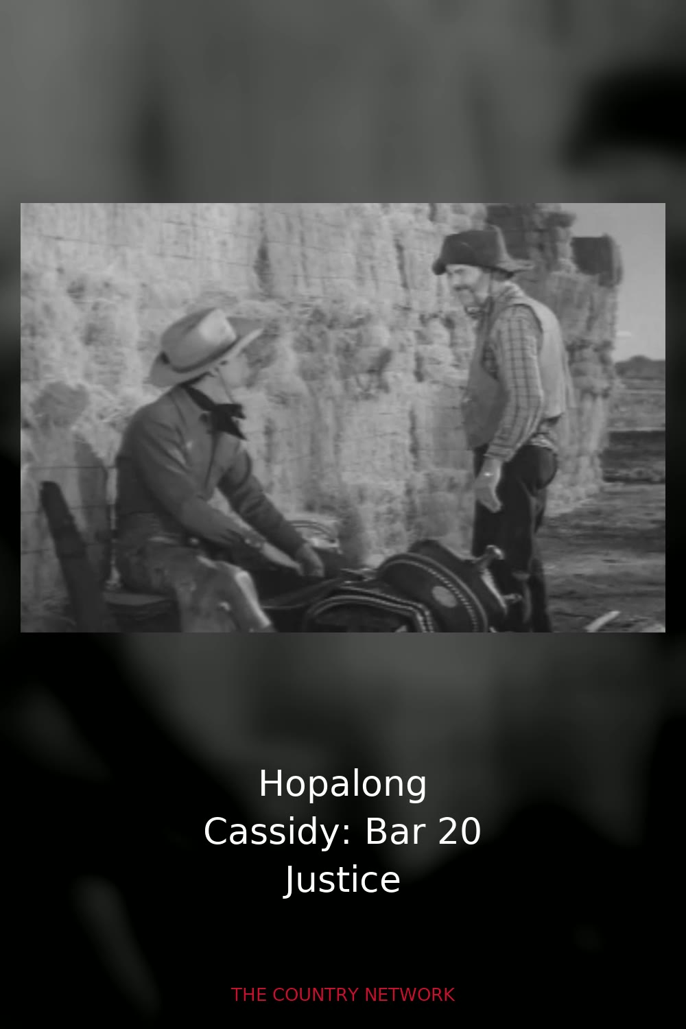 Hopalong Cassidy: Bar 20 Justice