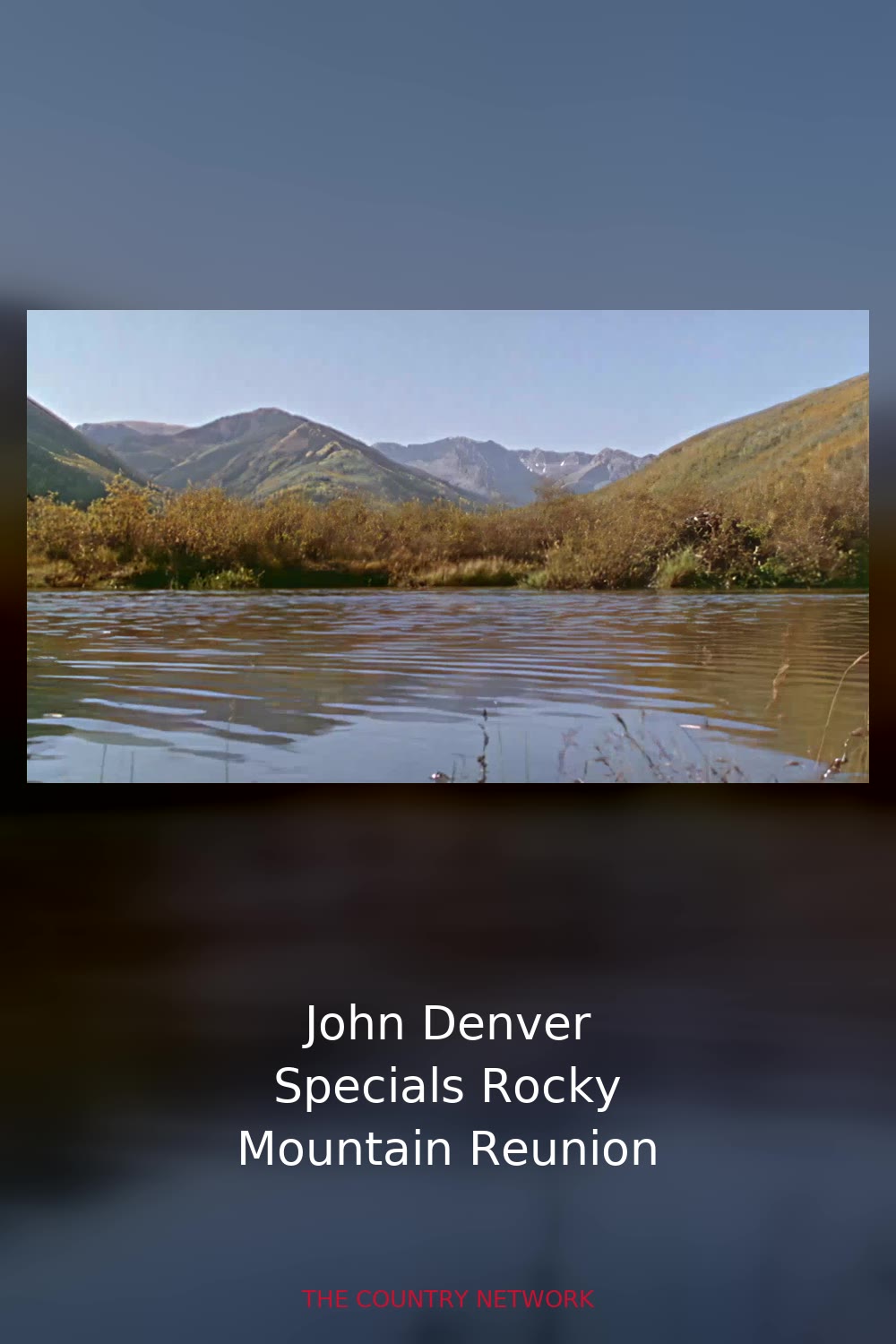 John Denver Specials Rocky Mountain Reunion